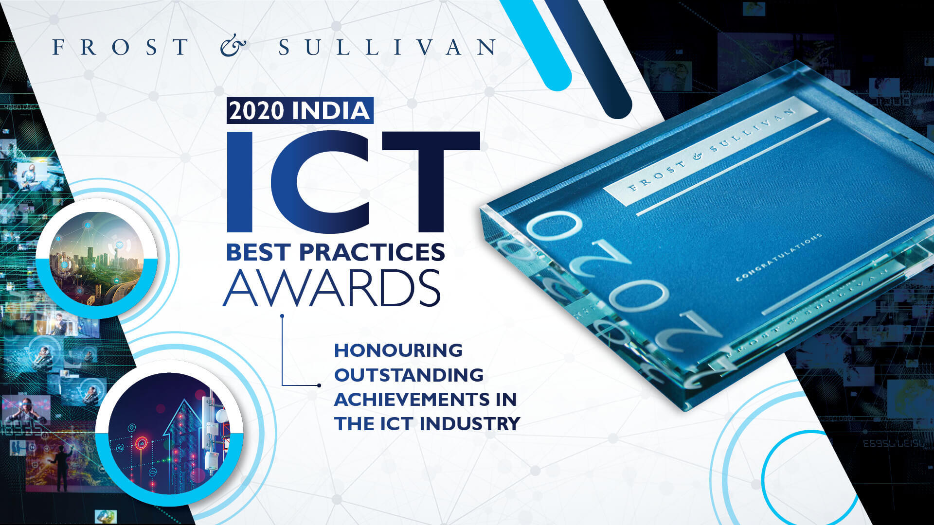 Frost And Sullivan Recognizes Disruptive Technology Trendsetters In The Indian Ict Industry