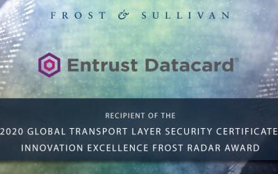 Entrust Datacard Lauded by Frost & Sullivan for its End-to-End, Customized Certificate Solutions