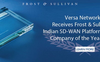 Versa Networks Lauded by Frost & Sullivan for Dominating the SD-WAN Market with its Integrated Portfolio and Innovative Go-to-Market Strategies