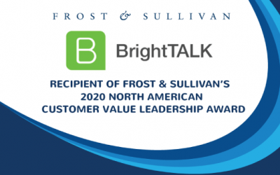 BrightTALK Commended by Frost & Sullivan for Addressing the Needs of Both Content and Demand Marketers with its Virtual Events Platform