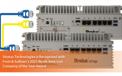 Frost & Sullivan Recognizes Stratus as 2021 North American Company of the Year for Edge Infrastructure