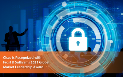 Cisco Applauded by Frost & Sullivan for Leading the Network Firewall Market with its Differentiated Vision