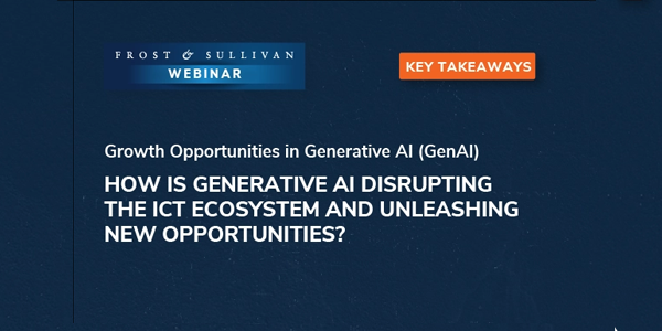 How is Generative AI disrupting the ICT ecosystem and unleashing new growth opportunities across different verticals?
